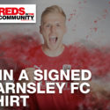 Win a signed 16/17 Barnsley FC Shirt!