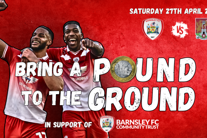 Bring a Pound to the Ground in Support of Barnsley FC Community Trust