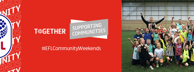 EFL CLUBS SHINE LIGHT ON LOCAL COMMUNITY HEROES